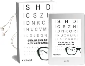 Descargar AudioLibro (I.B.D.)Guía Básica del Auxiliar de Óptica de Inmaculada Varo Ortiz año 2009