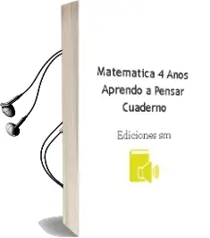 Descargar AudioLibro Matemática 4 Años, Aprendo a Pensar. Cuaderno  de Ediciones Sm año 2009