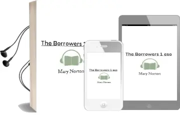 Descargar AudioLibro The Borrowers (1º Eso) de Mary Norton año 2009