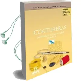 Descargar AudioLibro Costureras del Servicio Gallego de Salud (Sergas): Temario Parte Especifica y Test de Varios Autores año 2009