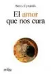 AudioLibro El Amor que nos Cura de Boris Cyrulnik