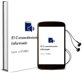 Descargar AudioLibro El Consentimiento Informado de Lios A. Kvitko año 2009