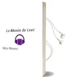 Descargar AudioLibro La Manía de Leer de Víctor Moreno año 2009