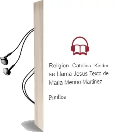 Descargar AudioLibro Religión Católica. Kinder. se Llama Jesús. Texto  de María Merino Martínez De Pinillos año 2009