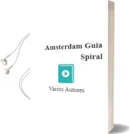 Descargar AudioLibro Ámsterdam (Guía Spiral) de Varios Autores año 2009