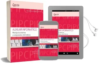 Descargar AudioLibro Auxiliar Informatico Operaciones Auxiliares con Tecnologias de la Informacion y la Comunicacion de José Manuel Pérez año 2009