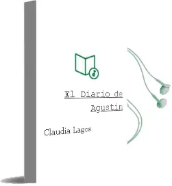 Descargar AudioLibro El Diario de Agustin de Claudia Lagos año 2009