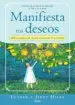 AudioLibro Manifiesta tus Deseos: 365 Maneras de Hacer Realidad tus Sueños de Jerry Hicks