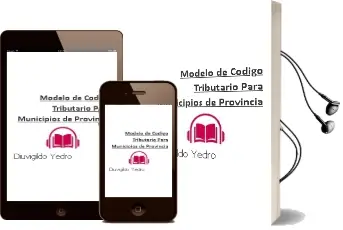 Descargar AudioLibro Modelo de Código Tributario para Municipios de Provincia de Diuvigildo Yedro año 2009