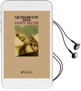 Descargar AudioLibro Quemar los Dias de James Salter año 2009