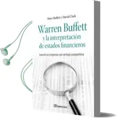 Descargar AudioLibro Warren Buffett y la Interpretacion de Estados Financieros: Invert ir en Empresas con Ventaja Competitiva de Mary Buffett año 2009
