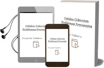 Descargar AudioLibro Cefalea - Coleccion Problemas Frecuentes de Hospital Italiano año 2009