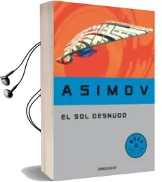 Descargar AudioLibro El sol Desnudo de Isaac Asimov año 2009