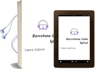 Descargar AudioLibro Barcelona (Guía Spiral) de Varios Autores año 2009