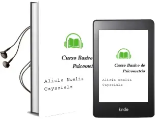 Descargar AudioLibro Curso Basico de Psicometria de Alicia Noelia Cayssials año 2009