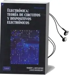 Descargar AudioLibro Electronica: Teoria de Circuitos y Dispositivos Electronicos (10ª Ed.) de Robert Boylestad año 2009