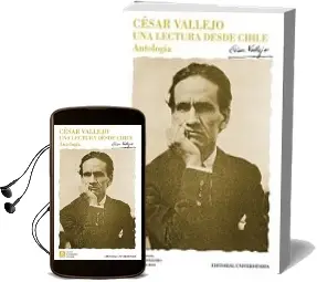 Descargar AudioLibro César Vallejo, una Lectura desde Chile. Antología de Pedro Lastra año 2009