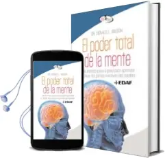 Descargar AudioLibro El Poder Total de la Mente: Un Metodo Paso a Paso para Aprender a Utilizar las Partes Inactivas del Cerebro de Donald L. Wilson año 2009