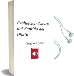 Descargar AudioLibro Evaluacion Clinica del Sentido del Olfato de Graciela Soler año 2009