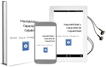 Descargar AudioLibro Imputabilidad y Capacidad de Culpabilidad de José Luis Covelli año 2009