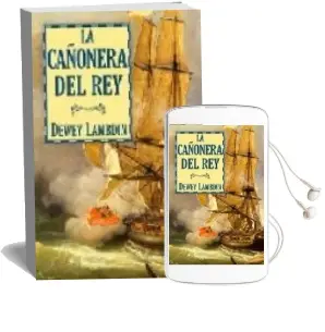 Descargar AudioLibro La Cañonera del rey de Dewey Lambdin año 2009