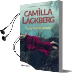 Descargar AudioLibro Los Gritos del Pasado (Serie Fjällbacka 2) de Camilla Lackberg año 2009