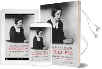 Descargar AudioLibro Marcela Paz, una Imaginación sin Cadenas de Ana María Larraín año 2009