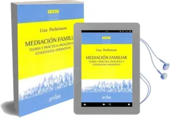 Descargar AudioLibro Mediacion Familiar: Teoria y Practica: Principios y Estrategias o Perativas de Lisa Parkinson año 2009