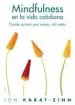 AudioLibro Mindfulness en la Vida Cotidiana: Como Descubrir las Claves de l a Atencion Plena de Jon Kabat Zinn