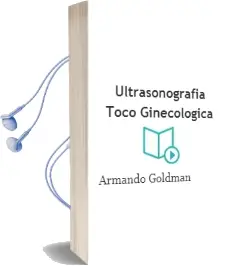 Descargar AudioLibro Ultrasonografia Toco-Ginecologica de Armando Goldman año 2009