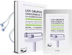Descargar AudioLibro Los Grupos Sanguineos y la Alimentacion de Peter J. D Adamo año 2009