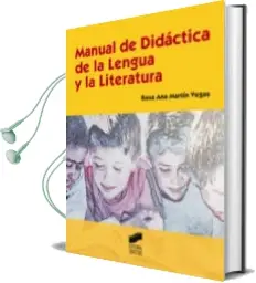 Descargar AudioLibro Manual de Didactica de la Lengua y la Literatura de Rosa Ana Martin Vegas año 2009