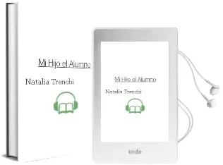 Descargar AudioLibro Mi Hijo el Alumno de Natalia Trenchi año 2009