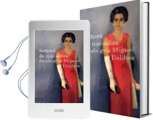 Descargar AudioLibro Señora de Rojo Sobre Fondo Gris de Miguel Delibes año 2009