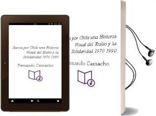 Descargar AudioLibro Suecia por Chile: Una Historia Visual del Exilio y la Solidaridad, 1970-1990 de Fernando Camacho año 2009