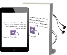Descargar AudioLibro Tecnicas de Enfermeria Clinica. de las Tecnicas Basicas a las Avanzadas, 2 Vols. + Cd-Rom en Ingles, 7Ma. ed. de Sandra F. Smith año 2009