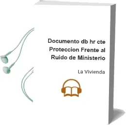 Descargar AudioLibro Documento db Hr-Cte Protección Frente al Ruido de Ministerio De La Vivienda año 2009