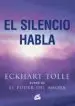 AudioLibro El Silencio Habla de Eckhart Tolle