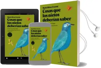 Descargar AudioLibro Cosas que los Nietos Deberian Saber de Mark Oliver Everett año 2009