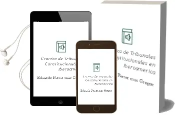 Descargar AudioLibro Crónica de Tribunales Constitucionales en Iberoamérica de Eduardo Ferrer Mac Gregor año 2009