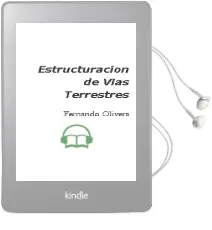 Descargar AudioLibro Estructuración de Vías Terrestres de Fernando Olivera año 2009