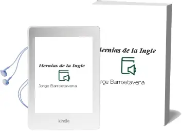 Descargar AudioLibro Hernias de la Ingle de Jorge Barroetaveña año 2009