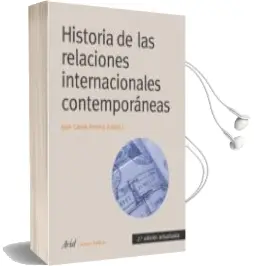 Descargar AudioLibro Historia de las Relaciones Internacionales Contemporaneas de Juan Carlos Pereira Castañares año 2009