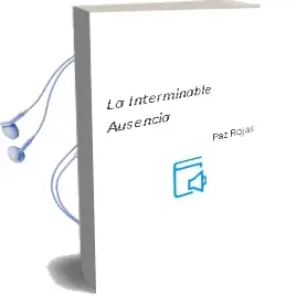 Descargar AudioLibro La Interminable Ausencia de Paz Rojas año 2009