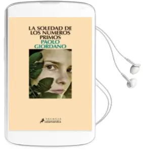 Descargar AudioLibro La Soledad de los Numeros Primos de Paolo Giordano año 2009