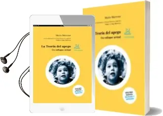 Descargar AudioLibro La Teoria del Apego un Enfoque Actual de Mario Marrone año 2009