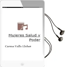 Descargar AudioLibro Mujeres, Salud y Poder de Carme Valls Llobet año 2009
