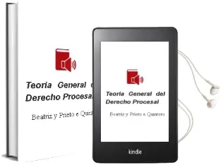 Descargar AudioLibro Teoría General del Derecho Procesal de Beatriz Y Prieto E Quintero año 2009