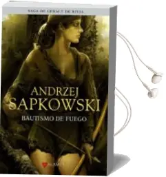 Descargar AudioLibro Bautismo de Fuego (Saga Geralt de Rivia 5, Edicion Coleccionista) de Andrzej Sapkowski año 2010
