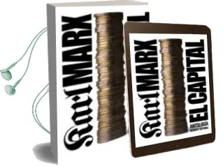 Descargar AudioLibro El Capital: Critica de la Economia Politica. Antologia de Karl Marx año 2010